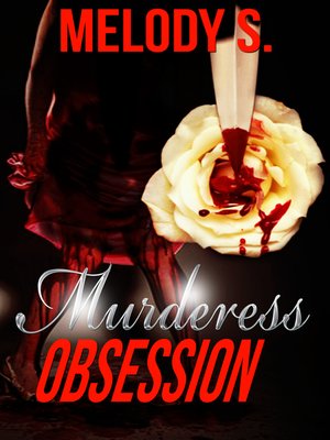 cover image of Murderess Obsession
